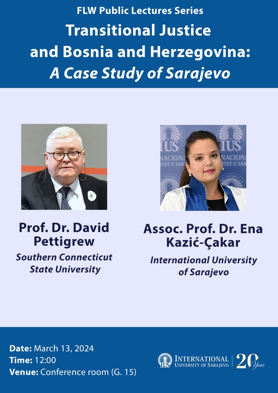 FLW Public Lectures Series: Transitional Justice and Bosnia and Herzegovina: A Case Study of Sarajevo