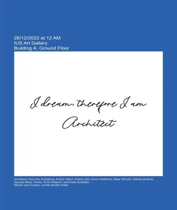 I Dream, therefore I am an Architect